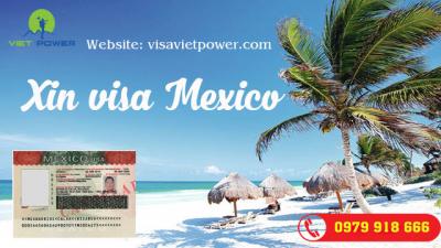 Hồ sơ thủ tục làm visa đi Mexico